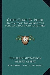 Chit-Chat by Puck
