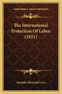 International Protection of Labor (1921)