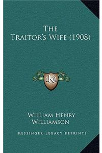 Traitor's Wife (1908)