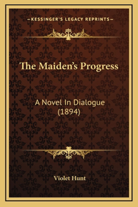 The Maiden's Progress