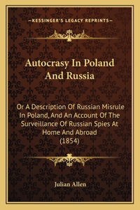 Autocrasy In Poland And Russia