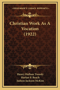 Christian Work As A Vocation (1922)