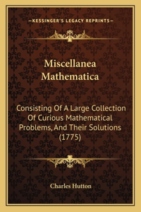 Miscellanea Mathematica
