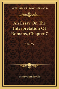 An Essay On The Interpretation Of Romans, Chapter 7