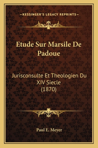 Etude Sur Marsile De Padoue