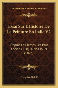 Essai Sur L'Histoire De La Peinture En Italie V2