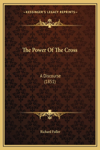 Power Of The Cross