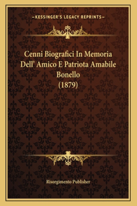 Cenni Biografici In Memoria Dell' Amico E Patriota Amabile Bonello (1879)