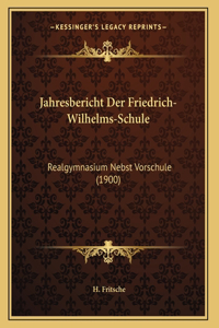 Jahresbericht Der Friedrich-Wilhelms-Schule