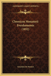 Chronicon Monasterii Evershamensis (1852)