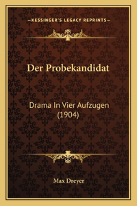 Der Probekandidat