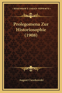 Prolegomena Zur Historiosophie (1908)
