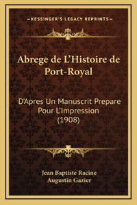 Abrege de L'Histoire de Port-Royal