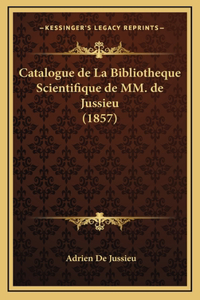 Catalogue de La Bibliotheque Scientifique de MM. de Jussieu (1857)