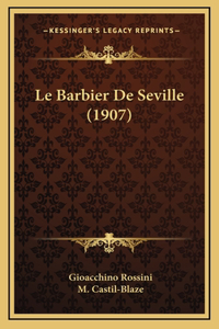 Barbier De Seville (1907)