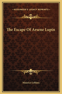 Escape Of Arsene Lupin