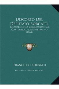 Discorso Del Deputato Borgatti