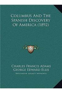 Columbus And The Spanish Discovery Of America (1892)