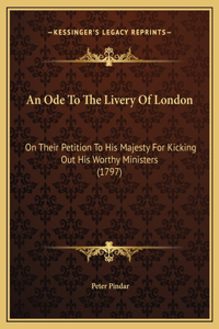 An Ode To The Livery Of London