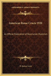 American Rosae Crucis 1920