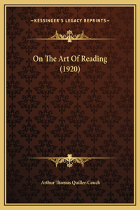 On The Art Of Reading (1920)