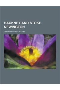Hackney and Stoke Newington