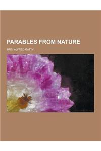 Parables from Nature