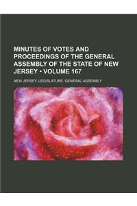 Minutes of Votes and Proceedings of the General Assembly of the State of New Jersey (Volume 167)