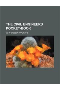 The Civil Engineers Pocket-Book