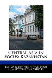 Central Asia in Focus