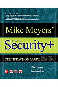 Mike Meyers' Comptia Security+ Certification Guide, Second Edition (Exam Sy0-501)