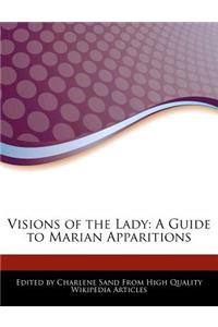 Visions of the Lady