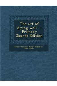 The Art of Dying Well