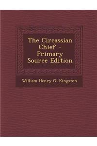 The Circassian Chief