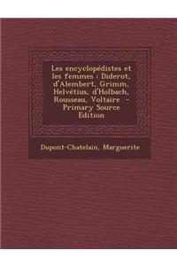 Les Encyclopedistes Et Les Femmes