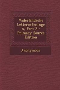 Vaderlandsche Letteroefeningen, Part 2