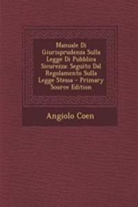 Manuale Di Giurisprudenza Sulla Legge Di Pubblica Sicurezza