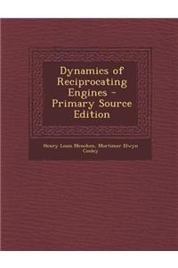 Dynamics of Reciprocating Engines