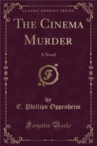 The Cinema Murder