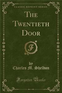 The Twentieth Door (Classic Reprint)