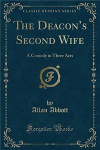 The Deacon's Second Wife