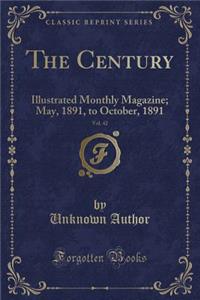 The Century, Vol. 42