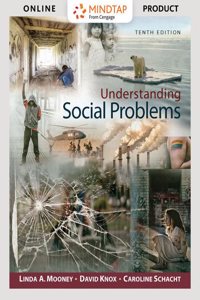 Bundle: Understanding Social Problems, Enhanced Edition, Loose-Leaf Version, 10th + Mindtap Sociology, 1 Term (6 Months) Printed Access Card