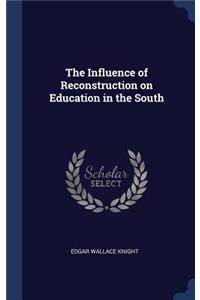 The Influence of Reconstruction on Education in the South