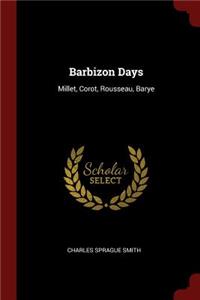 Barbizon Days