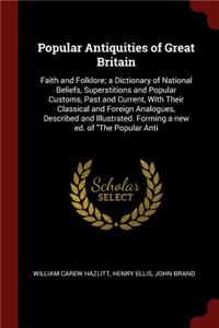 Popular Antiquities of Great Britain