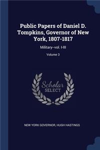 Public Papers of Daniel D. Tompkins, Governor of New York, 1807-1817