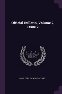 Official Bulletin, Volume 2, Issue 2