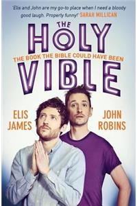 Elis and John Present the Holy Vible