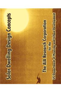 Solar Dwelling Design Concepts